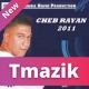 Cheb Rayan 2012