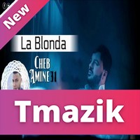 Cheb Amine 31 - La Blonda 2019