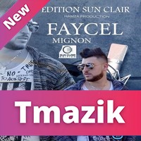 Faycel Mignon 2017 - Etayha Fel Houma