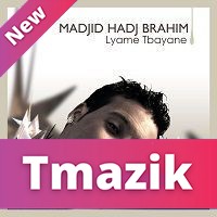 Madjid Hadj Brahim - Lyame Tbayane 2013